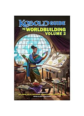 Kobold Guide to Worldbuilding, Volume 2 - EN
